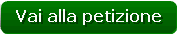 Vai alla petizione