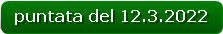 puntata del 12.3.2022