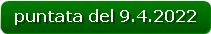 puntata del 9.4.2022