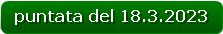 puntata del 18.3.2023