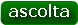 ascolta